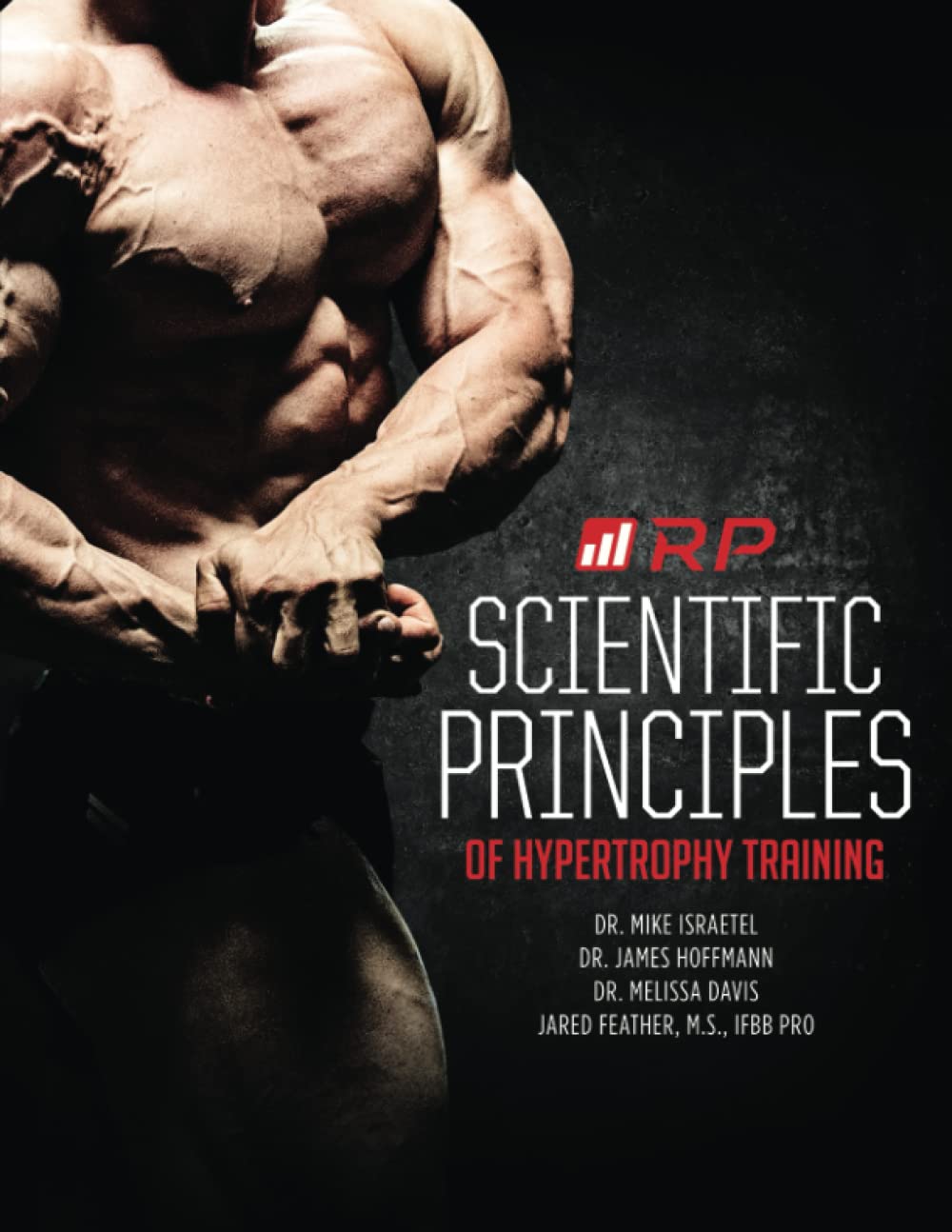 Scientific Principles of Hypertrophy